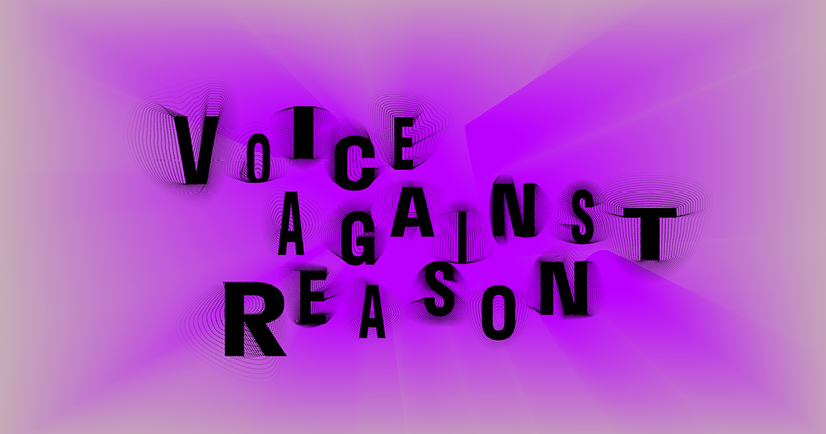 voice-against-reason-dialog-seni-modern